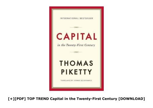 [+][PDF] TOP TREND Capital in the Twenty-First Century  [DOWNLOAD] 