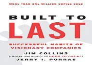 [+][PDF] TOP TREND Built to Last: Successful Habits of Visionary Companies (Harper Business Essentials)  [READ] 