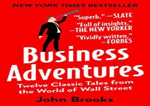 [+][PDF] TOP TREND Business Adventures: Twelve Classic Tales from the World of Wall Street  [DOWNLOAD] 
