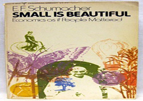Pdf Top Trend Small Is Beautiful A Study Of Economics As If People Mattered Read