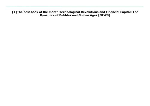 [+]The best book of the month Technological Revolutions and Financial Capital: The Dynamics of Bubbles and Golden Ages  [NEWS]