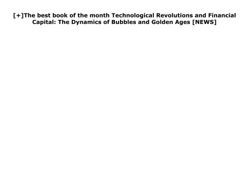 [+]The best book of the month Technological Revolutions and Financial Capital: The Dynamics of Bubbles and Golden Ages  [NEWS]