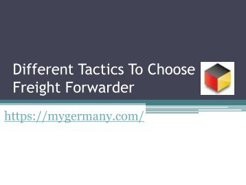 Different Tactics To Choose Freight Forwarder