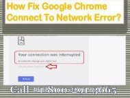 +1-800-291-3665 Fix Google Chrome Connect To Network Error