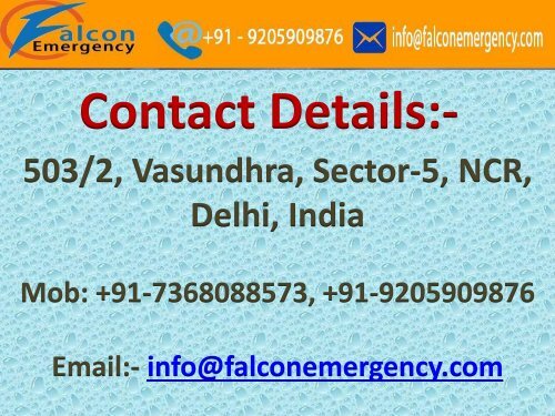 Falcon Emergency Air Ambulance Service in Jabalpur with Best Medical Team