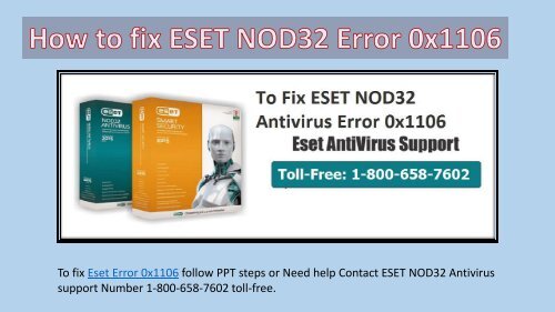 Steps to fix ESET Error 0x1106 Call 1-800-658-7602 Toll-free