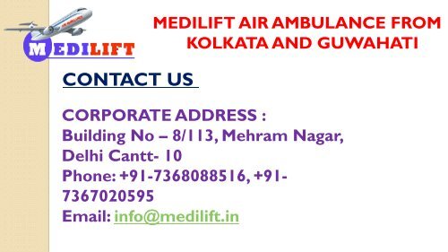 Get Medilift Air Ambulance from Kolkata and Guwahati with Reasonable Cost