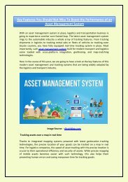 Key Features You Should Not Miss To Boost The Performance Of An Asset Management System