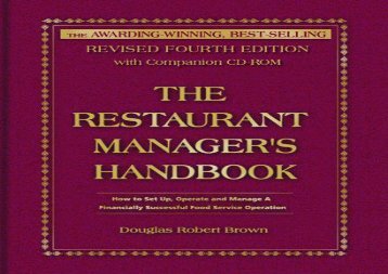 [+][PDF] TOP TREND The Restaurant Manager s Handbook: How to Set Up, Operate, and Manage a Financially Successful Food Service Operation with CDROM  [READ] 