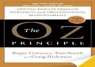 [+][PDF] TOP TREND The Oz Principle: Getting Results Through Individual and Organisational Accountability  [FREE] 