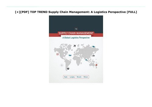 [+][PDF] TOP TREND Supply Chain Management: A Logistics Perspective  [FULL] 