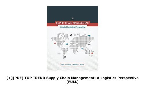 [+][PDF] TOP TREND Supply Chain Management: A Logistics Perspective  [FULL] 