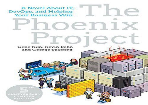 [+]The best book of the month The Phoenix Project: A Novel About IT, DevOps, and Helping Your Business Win  [READ] 