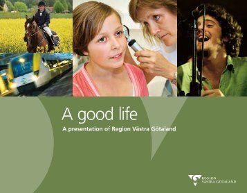 A good life - Västra Götalandsregionen