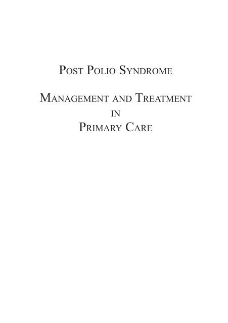 Post Polio Syndrome - Management & Treatment in Primary