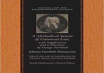 [+]The best book of the month A Methodical System of Universal Law: Or, the Laws of Nature and Nations: With Supplements and a Discourse by George Turnbull (Natural Law and Law and Enlightenment Classics (Hardcover))  [FULL] 