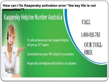 How can I fix Kaspersky activation error “the key file is not compatible”
