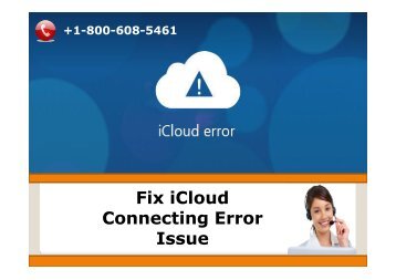 How To Fix iCloud Connecting Error Issue |+1-800-608-5461|