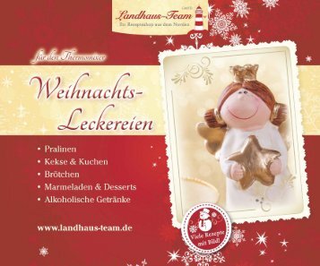 Landhaus-Team: Weihnachts - Leckereien