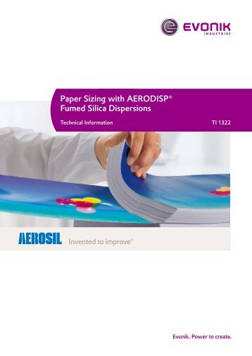 Paper Sizing with AERODISP® Fumed Silica Dispersions - Aerosil