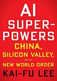 Read AI Superpowers: China, Silicon Valley, and the New World Order | PDF File