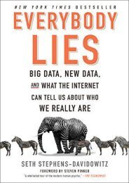 PDF Everybody Lies: Big Data, New Data, and What the Internet Can Tell Us about Who We Really Are | Download file