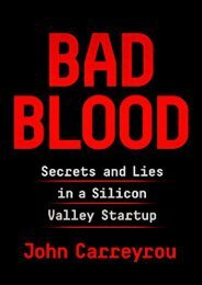 Pdf Read Free Bad Blood Secrets And Lies In A Silicon Valley Startup Online Book Pdf Read Free Bad Blood Secrets And Lies In A Silicon Valley Startup Online Book