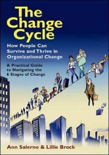 PDF The Change Cycle: How People Can Survive and Thrive in Organizational Change | Ebook