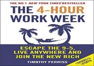 PDF The 4-Hour Work Week: Escape the 9-5, Live Anywhere and Join the New Rich | Ebook