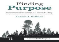 Download Finding Purpose: Environmental Stewardship as a Personal Calling | PDF File