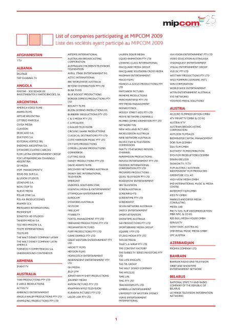 List of companies participating at MIPCOM 2009 Liste des ... - MipTV