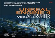 PDF Unreal Engine 4 for Design Visualization: Developing Stunning Interactive Visualizations, Animations, and Renderings (Game Design) | Online