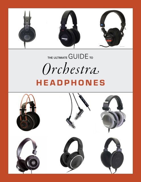 Guide to Orchestra Headphones