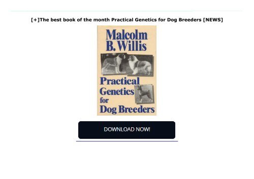 [+]The best book of the month Practical Genetics for Dog Breeders  [NEWS]