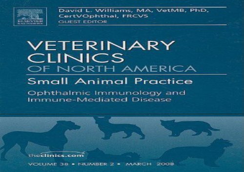 [+][PDF] TOP TREND Ophthalmic Immunology and Immune-Mediated Disease, An Issue of Veterinary Clinics: Small Animal Practice: 38 (The Clinics: Veterinary Medicine) [PDF] 