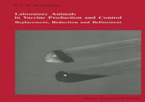 [+]The best book of the month Laboratory animals in vaccine production and control: Replacement, reduction and refinement (Developments in Hematology and Immunology)  [FULL] 