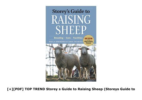 [+][PDF] TOP TREND Storey s Guide to Raising Sheep (Storeys Guide to Raising) (Storey s Guide to Raising (Paperback))  [DOWNLOAD] 