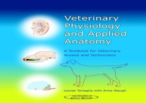 PDF] TOP TREND Veterinary Physiology and Applied Anatomy: A Textbook for  Veterinary Nurses and Technicians (College