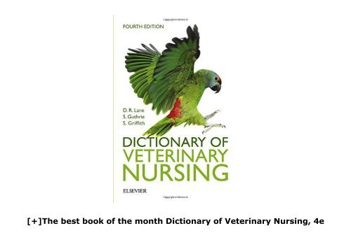 [+]The best book of the month Dictionary of Veterinary Nursing, 4e  [FREE] 