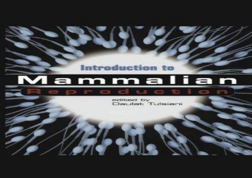 [+]The best book of the month Introduction to Mammalian Reproduction  [FREE] 