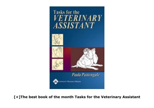 [+]The best book of the month Tasks for the Veterinary Assistant  [READ] 