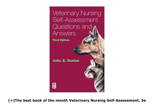 [+]The best book of the month Veterinary Nursing Self-Assessment, 3e  [DOWNLOAD] 