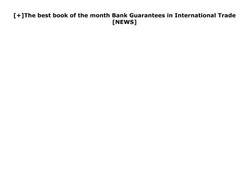 [+]The best book of the month Bank Guarantees in International Trade  [NEWS]