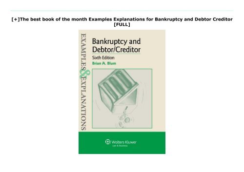 [+]The best book of the month Examples   Explanations for Bankruptcy and Debtor Creditor  [FULL] 