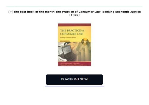 [+]The best book of the month The Practice of Consumer Law: Seeking Economic Justice  [FREE] 