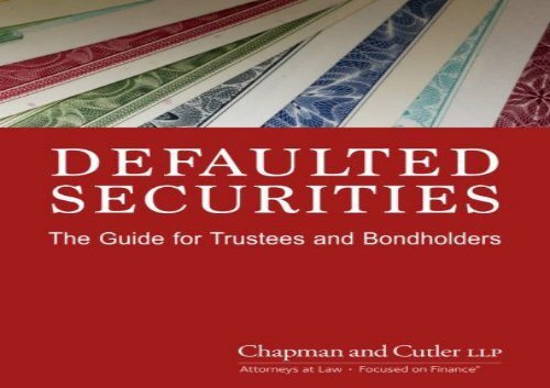 [+]The best book of the month Defaulted Securities: The Guide for Trustees and Bondholders  [FREE] 