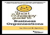 [+]The best book of the month Short and Happy Guide to Business Organizations (Short and Happy Series)  [READ] 