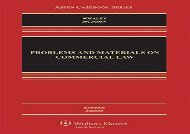 [+]The best book of the month Problems and Materials on Commercial Law (Aspen Casebook)  [READ] 