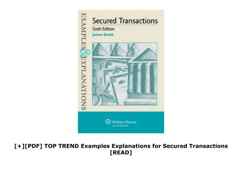 [+][PDF] TOP TREND Examples   Explanations for Secured Transactions  [READ] 