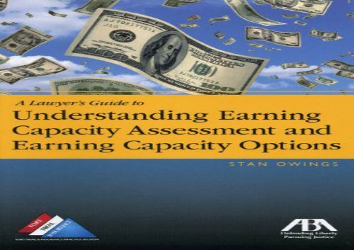 [+][PDF] TOP TREND A Lawyer s Guide to Understanding Earning Capacity Assessment and Earning Capacity Options [PDF] 